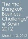 Mai Bangkok Business Challenge® @ Sasin 2012