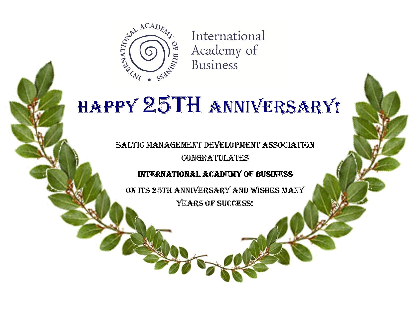 Congratulations to International Academy of Business on its 25th Anniversary